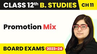 Promotion Mix  Marketing  Class 12 Business Studies Chapter 10 [upl. by Abibah]