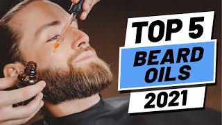 Top 5 BEST Beard Oils of 2021 [upl. by Otis]