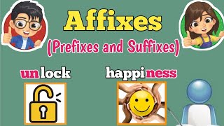 Affixes Prefixes and Suffixes [upl. by Emirej]