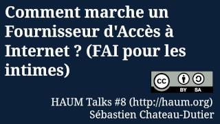 Comment marche un fournisseur daccès à Internet  FAI pour les intimes [upl. by Isahella221]