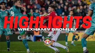 HIGHLIGHTS  Wrexham v Bromley [upl. by Elleahcim289]