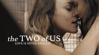 The Two of Us  Lesbian Short Film [upl. by Harriet]