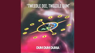 Tweede Dee Tweedle Dum Radio Version [upl. by Petunia]