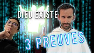 Dieu existe en voici trois preuves [upl. by Jaimie]