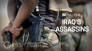 Iraqs Assassins full documentary  FRONTLINE [upl. by Samuela469]