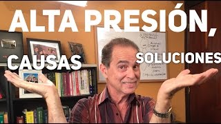 Episodio 1140 Alta Presión Causas y Soluciones [upl. by Netsuj]