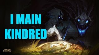 So you want to main Kindred [upl. by Alilahk634]