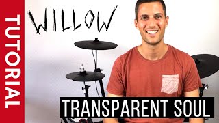 Transparent Soul  Willow  Drum Tutorial [upl. by Ise137]