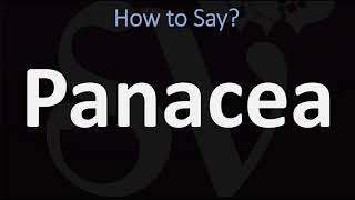 How to Pronounce Panacea CORRECTLY [upl. by Bobbette231]