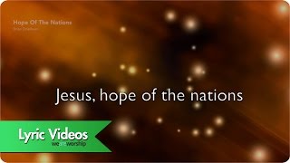 Hope Of The Nations  Lyric Video [upl. by Brace630]