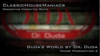 Dr Duda  Dudas World [upl. by Riehl]