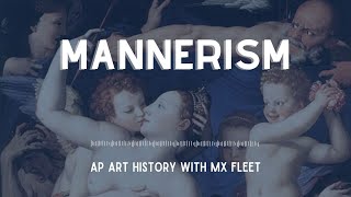 AP Art History  Mannerism [upl. by Josselyn]