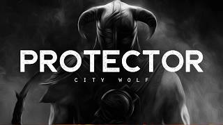 Protector  City Wolf LYRICS [upl. by Deana]