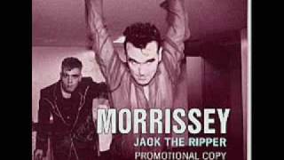 Jack The Ripper  original version  Morrissey [upl. by Nealey224]