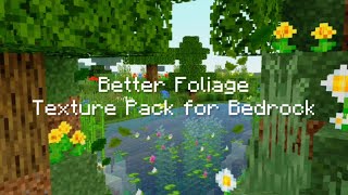 Better Foliage Texture Pack for Bedrock Updated [upl. by Salba]