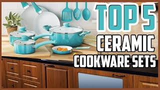 Top 5 Best Ceramic Cookware Sets 2021 [upl. by Alameda]