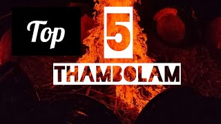 top 5 thambolam in 2022 [upl. by Bihas]