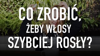 Co zrobić żeby włosy szybciej rosły [upl. by Eedeed]