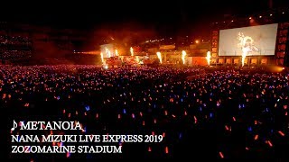 水樹奈々「METANOIA」（NANA MIZUKI LIVE EXPRESS 2019） [upl. by Elad]