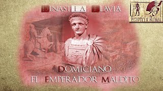 DOMICIANO EL EMPERADOR MALDITO HISTORIA DE ROMA [upl. by Harim724]