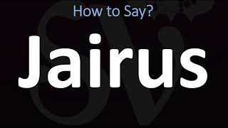 How to Pronounce Jairus BIBLE [upl. by Elletnuahc]