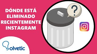 ❓ Donde está ELIMINADO RECIENTEMENTE en Instagram [upl. by Halimeda]