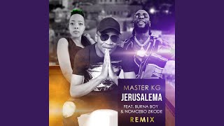 Jerusalema feat Burna Boy amp Nomcebo Zikode Remix Radio Edit [upl. by Rojam]