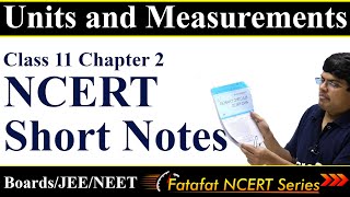 Units and Measurements  Class 11 Physics  NCERT Short Notes  𝐅𝐚𝐭𝐚𝐟𝐚𝐭 𝐍𝐂𝐄𝐑𝐓 𝐒𝐞𝐫𝐢𝐞𝐬 [upl. by Akaya]