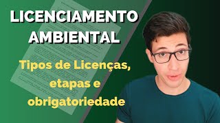 Licenciamento Ambiental  Aprenda com EXEMPLOS [upl. by Ardnaik422]