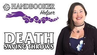 Handbooker Helper Death Saving Throws [upl. by Tenaj555]