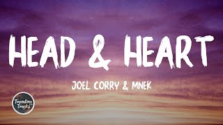 Joel Corry amp MNEK  Head amp Heart Lyrics [upl. by Yttiy]