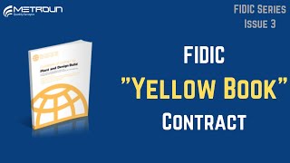 Yellow Book Explained  FIDIC Contracts [upl. by Yras923]