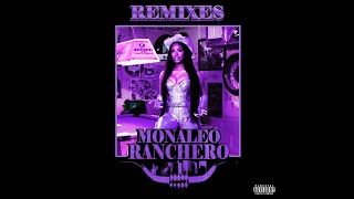 Monaleo  Ranchero ChopNotSlop Audio [upl. by Ettessil112]