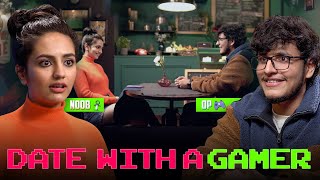 Date With A Gamer Ft Triggered Insaan  Hasley India Originals [upl. by Eahsel239]