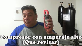 Compresor con amperaje alto Que revisar [upl. by Nnaycart]