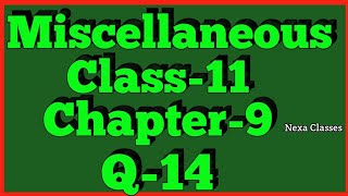 Miscellaneous Exercise Chapter 9 Q14 Sequence and Series Class 11 Maths NCERT [upl. by Teirrah]