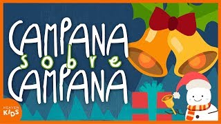 Campana Sobre Campana  Canciones Navideñas [upl. by Celesta]