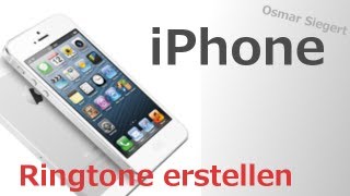 IPhone 44S55S66 Plus Klingeltöne erstellen [upl. by Robinetta640]