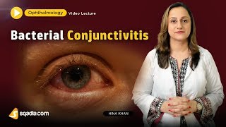 Bacterial Conjunctivitis  Ophthalmology Video Lecture  Medical Student VLearning [upl. by Knox]