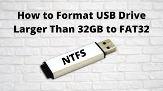 How to Format USB Drive Larger Than 32GB to FAT32 [upl. by Yadrahc780]