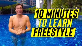 Learn to SWIM FREESTYLE in 10 minutes [upl. by Cozza]