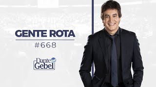 Dante Gebel 668  Gente Rota [upl. by Kaleb]