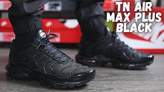 THE BEST ALL BLACK AIR MAX Nike Air Max Plus Black On Foot Review [upl. by Silas]