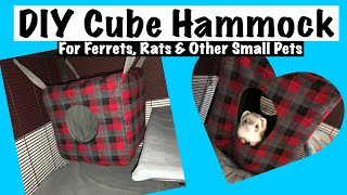 DIY Cube Hammock for Ferrets Rats and other Small Pets [upl. by Bonnette]