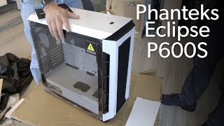 Phanteks Eclipse P600S unboxing amp inspection [upl. by Etiuqram]