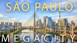 São Paulo Brazils MEGACITY Largest City in the Americas [upl. by Hanus]