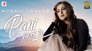 Pani Pani Re  Monali Thakur  Maachis [upl. by Cusick408]