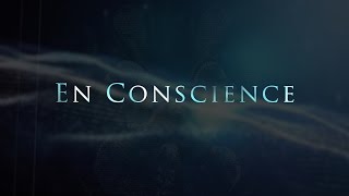 En Conscience Documentaire [upl. by Ehtyde]