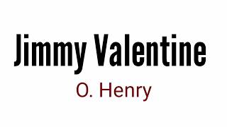 Jimmy Valentine  a retrieved reformation by O Henry in Hindi [upl. by Behlau304]