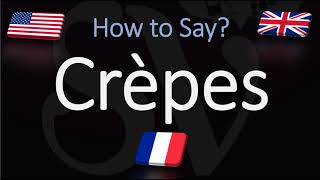 How to Pronounce Crepes CORRECTLY [upl. by Ynnus157]